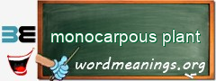 WordMeaning blackboard for monocarpous plant